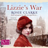 Lizzie's War - Rosie Clarke - audiobook