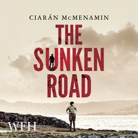 The Sunken Road - Ciaran McMenamin - audiobook