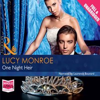 One Night Heir - Lucy Monroe - audiobook