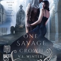 One Savage Crown - V S Winters - audiobook