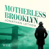 Motherless Brooklyn - Jonathan Lethem - audiobook