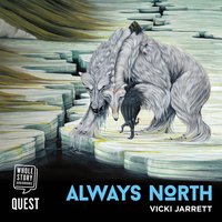 Always North - Vicki Jarrett - audiobook