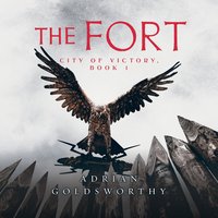 The Fort - Adrian Goldsworthy - audiobook