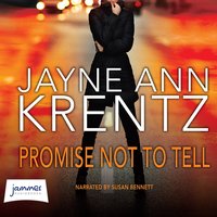 Promise Not to Tell - Jayne Ann Krentz - audiobook