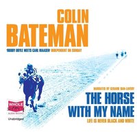 The Horse with my Name - Colin Bateman - audiobook