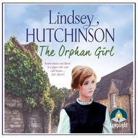 The Orphan Girl - Lindsey Hutchinson - audiobook