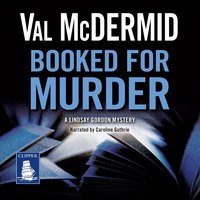 Booked for Murder - Val McDermid - audiobook