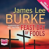 Feast Day of Fools - James Lee Burke - audiobook