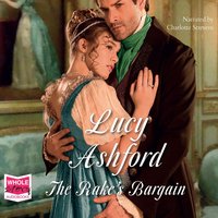 The Rake's Bargain - Lucy Ashford - audiobook
