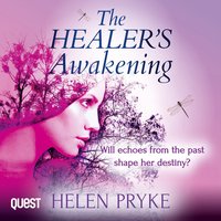 The Healer's Awakening - Helen Pryke - audiobook