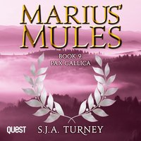 Marius' Mules. Book 9. Pax Gallica - S. J. A. Turney - audiobook