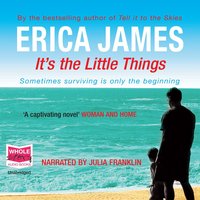 It's the Little Things - Erica James - audiobook