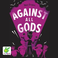 Against All Gods - Maz Evans - audiobook