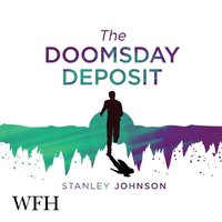 The Doomsday Deposit - Stanley Johnson - audiobook