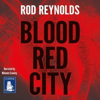 Blood Red City - Rod Reynolds - audiobook