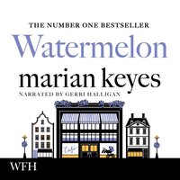 Watermelon - Marian Keyes - audiobook