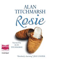 Rosie - Alan Titchmarsh - audiobook