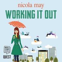 Working it Out - Nicola May - audiobook