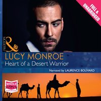 Heart of a Desert Warrior - Lucy Monroe - audiobook
