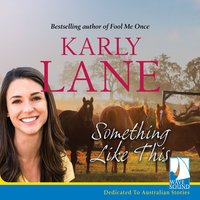 Something Like This - Karly Lane - audiobook