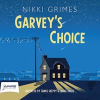 Garvey's Choice - Nikki Grimes - audiobook