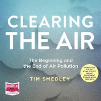 Clearing the Air - Tim Smedley - audiobook
