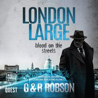 London Large. Blood on the Streets - Gary Robson - audiobook
