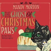The Ghost of Christmas Paws - Mandy Morton - audiobook