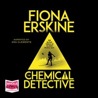 The Chemical Detective - Fiona Erskine - audiobook