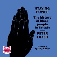 Staying Power - Peter Fryer - audiobook