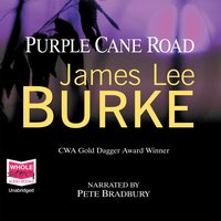 Purple Cane Road - James Lee Burke - audiobook