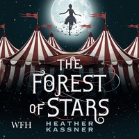 The Forest of Stars - Heather Kassner - audiobook