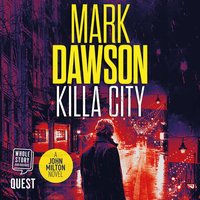 Killa City - Mark Dawson - audiobook