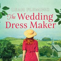 The Wedding Dress Maker - Leah Fleming - audiobook
