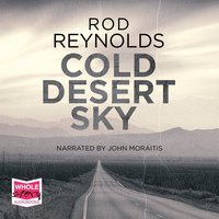 Cold Desert Sky - Rod Reynolds - audiobook
