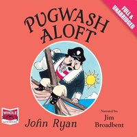 Pugwash Aloft - John Ryan - audiobook