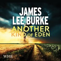 Another Kind of Eden - James Lee Burke - audiobook