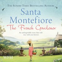 The French Gardener - Santa Montefiore - audiobook