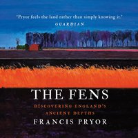 The Fens - Francis Pryor - audiobook