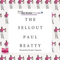 The Sellout - Paul Beatty - audiobook