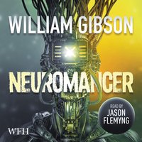 Neuromancer - William Gibson - audiobook
