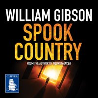 Spook Country - William Gibson - audiobook