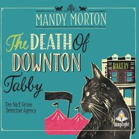 The Death of Downton Tabby - Mandy Morton - audiobook