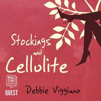 Stockings and Cellulite - Debbie Viggiano - audiobook