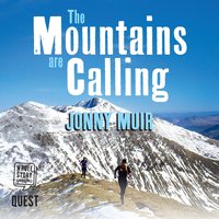 The Mountains are Calling - Jonny Muir - audiobook