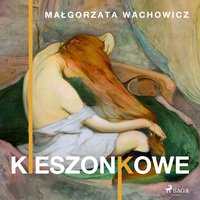 Kieszonkowe - Małgorzata Wachowicz - audiobook