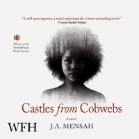 Castles from Cobwebs - J.A. Mensah - audiobook