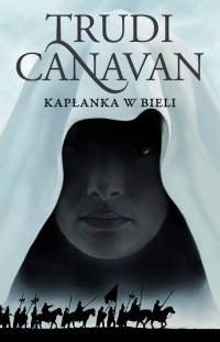 Kapłanka w bieli - Trudi Canavan - audiobook