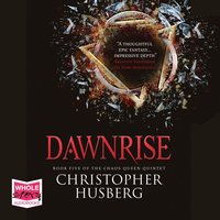 Dawnrise - Christopher Husberg - audiobook