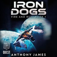 Iron Dogs - Anthony James - audiobook